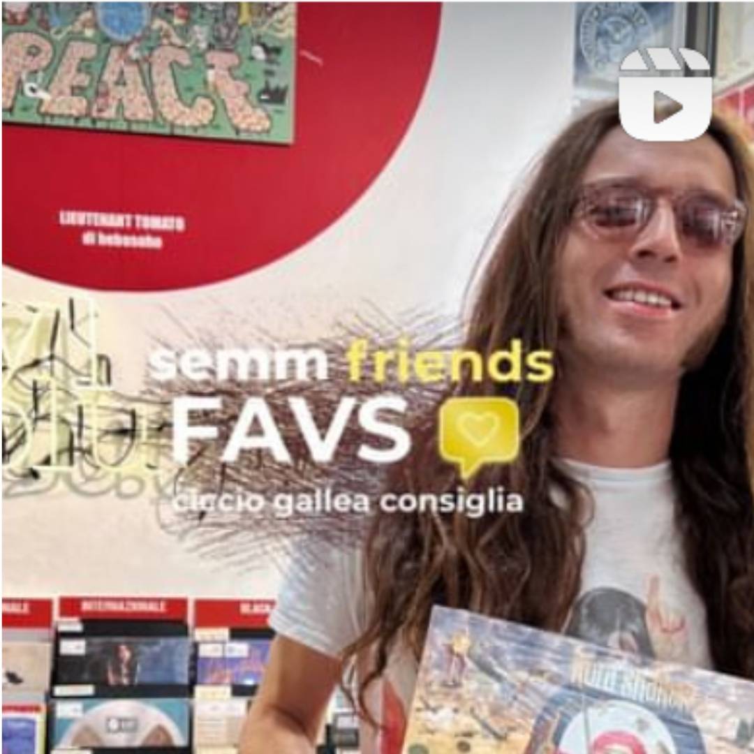 semm friends favs ciccio consiglia Kula shaker