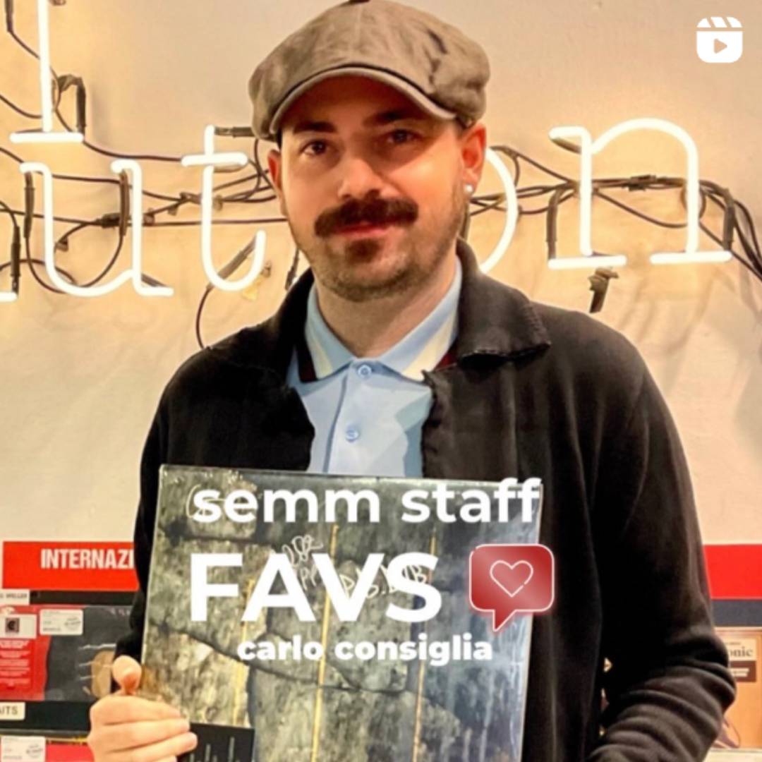 semm staff favs carlo consiglia Almamegretta